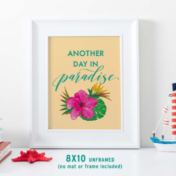 "Another Day In Paradise" Coastal Wall Art - Tropical Flower Beach Decor 8x10 in white frame - feature image